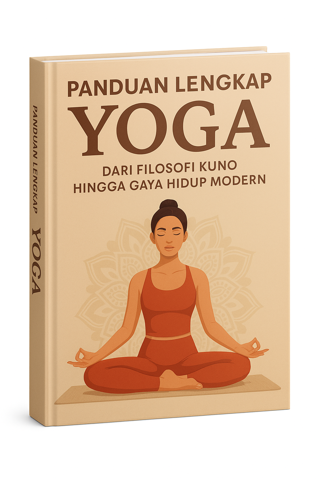E-BOOK PANDUAN YOGA: Jalan Menuju Tubuh Sehat, Pikiran Tenang, dan Jiwa Damai